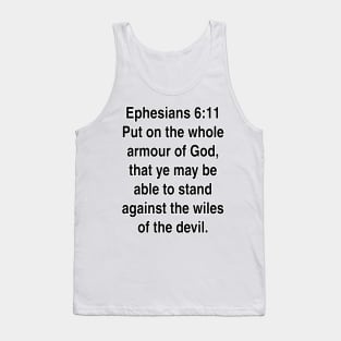 Ephesians 6:11  King James Version (KJV) Bible Verse Typography Gift Tank Top